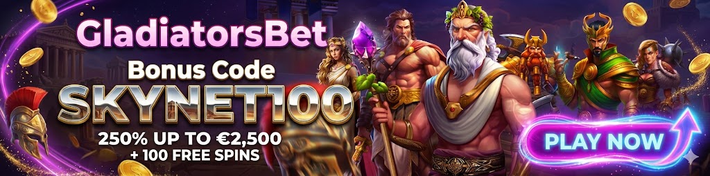 GladiatorsBet promo banner with heroic gladiators, gold coins, and a glowing 'PLAY NOW' button promoting SKYNET100 (up to €2,500 + 100 spins).